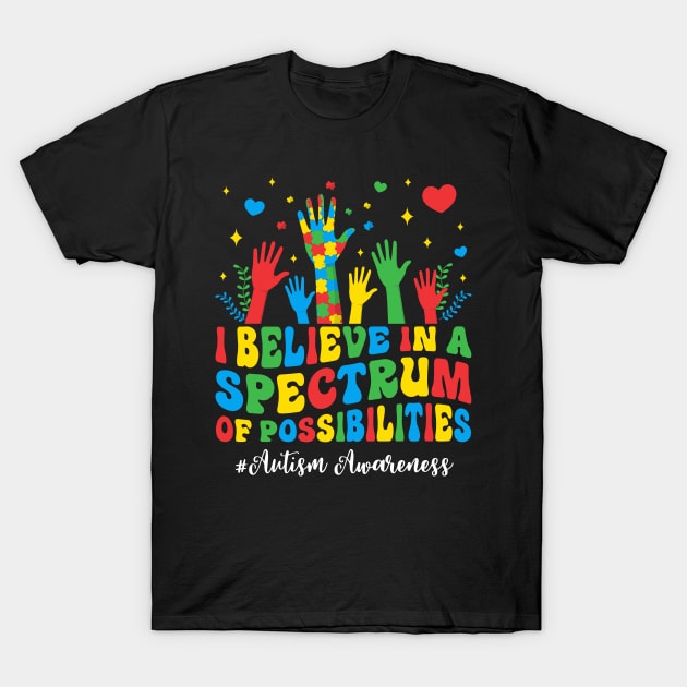 I Believe In A Spectrum Of Possibilities T-Shirt by Petra and Imata